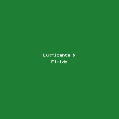 Lubricants & Fluids